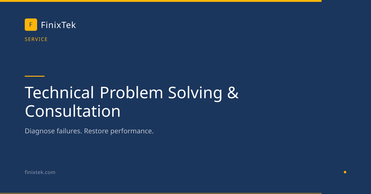 Technical Problem Solving & Consultation | FinixTek